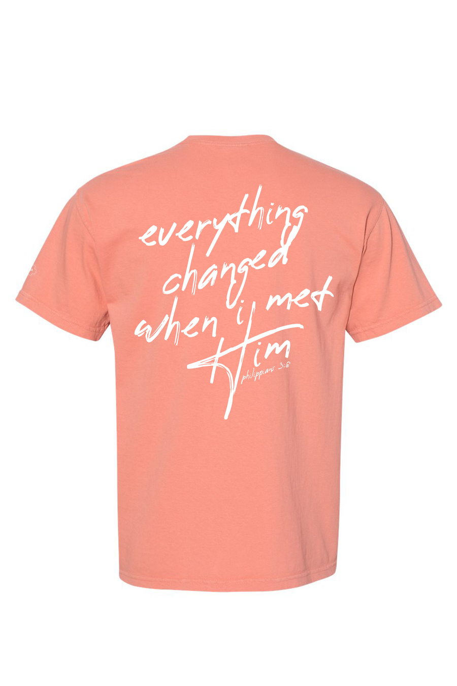 Everything Changed When I Met Him - Unisex Tee