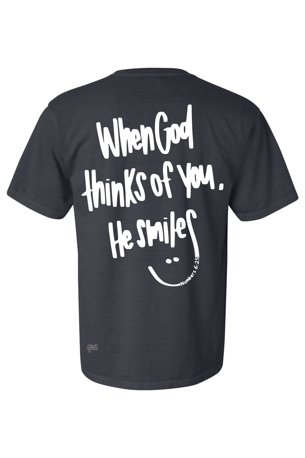 When God Thinks of You He Smiles - Unisex Tee