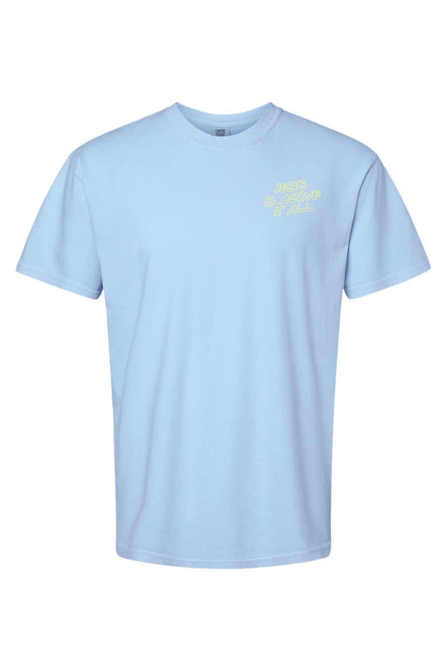 Jesus Is Above It All - Unisex Tee