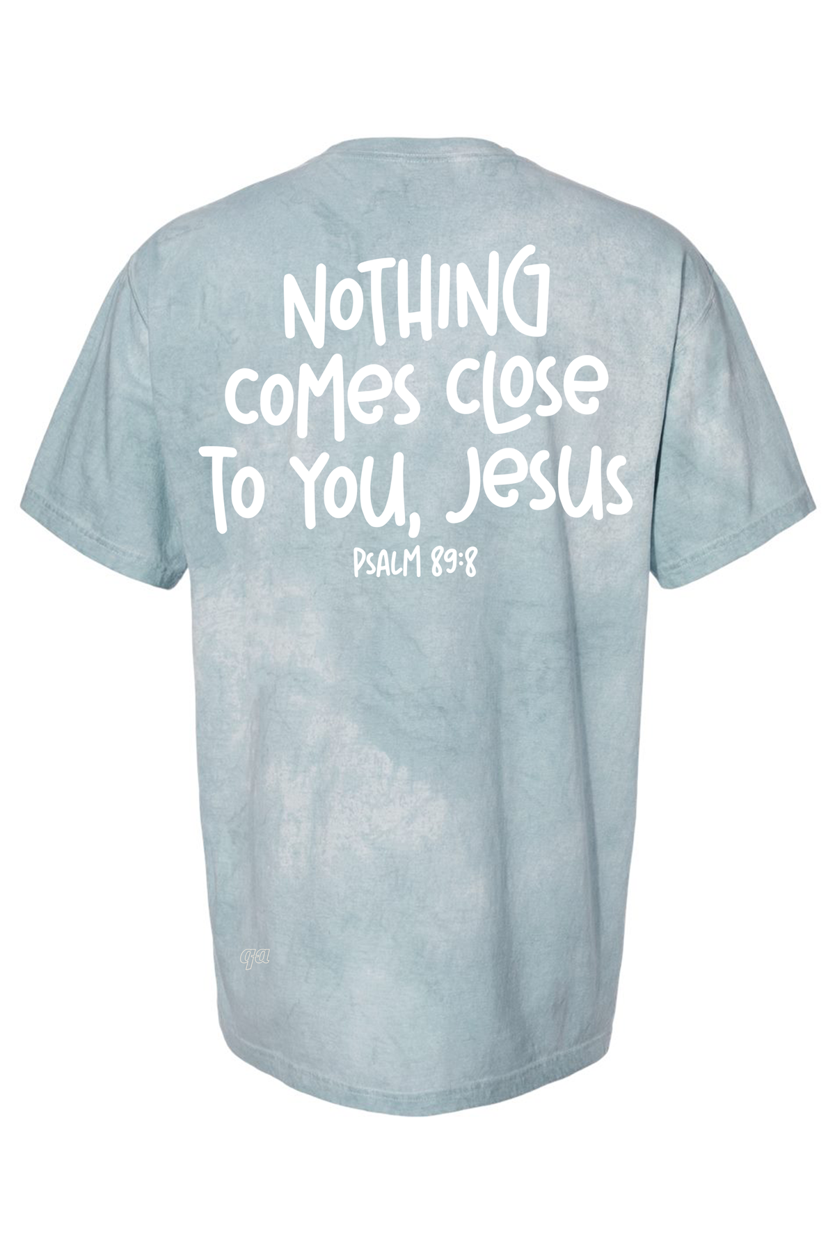 Nothing Comes Close - Unisex Tee