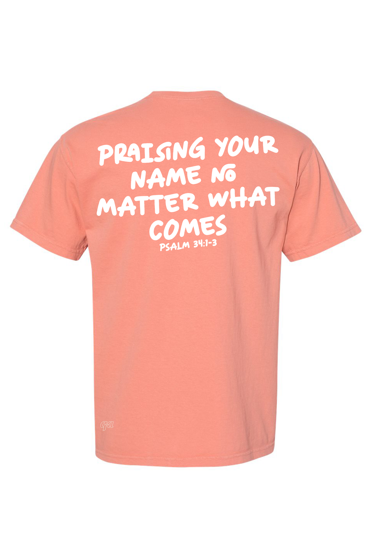 Praising Your Name - Unisex Tee