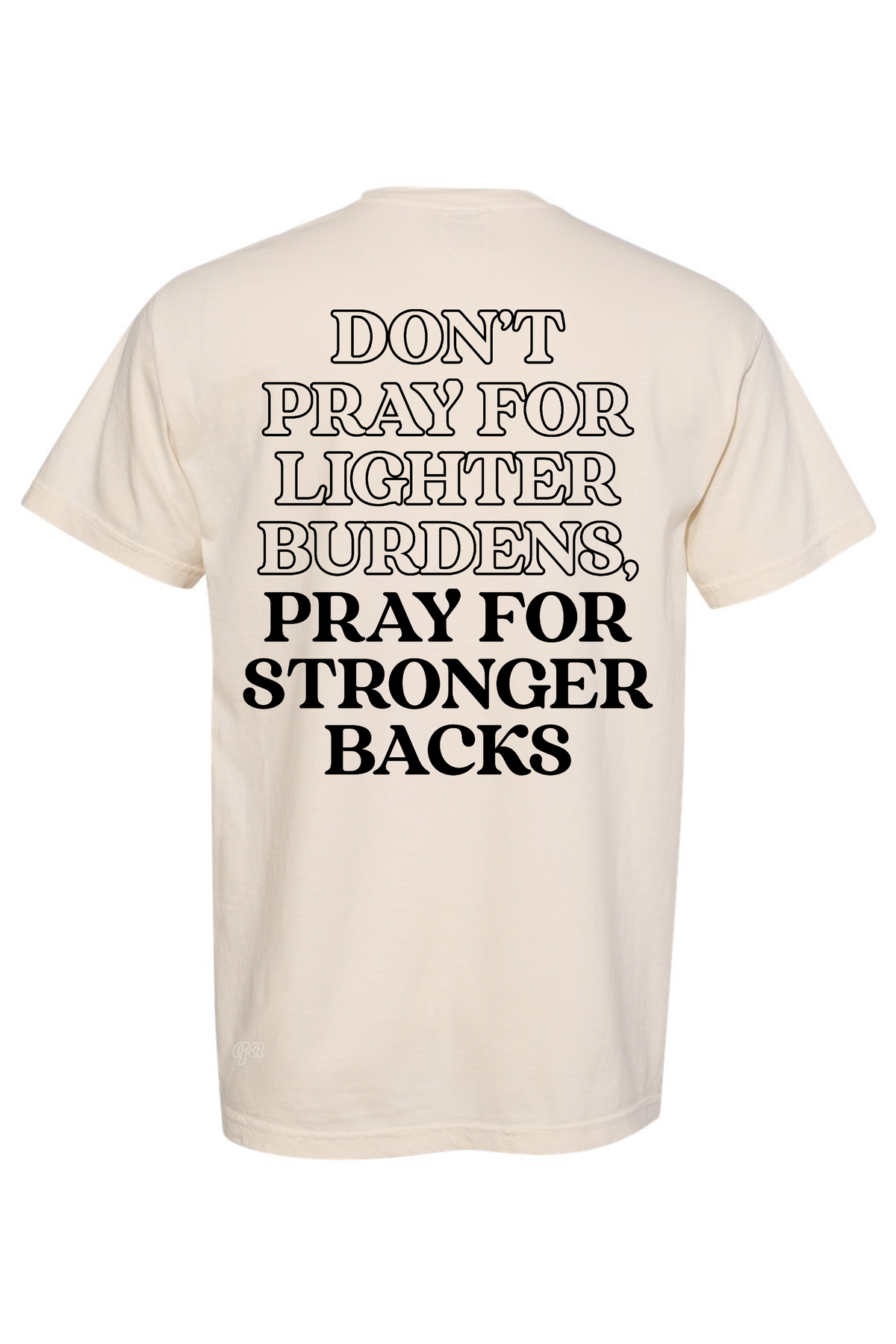 Pray For Stronger Backs - Unisex Tee