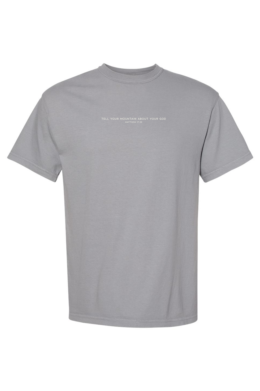Tell Your Mountain About Your God - Unisex Tee