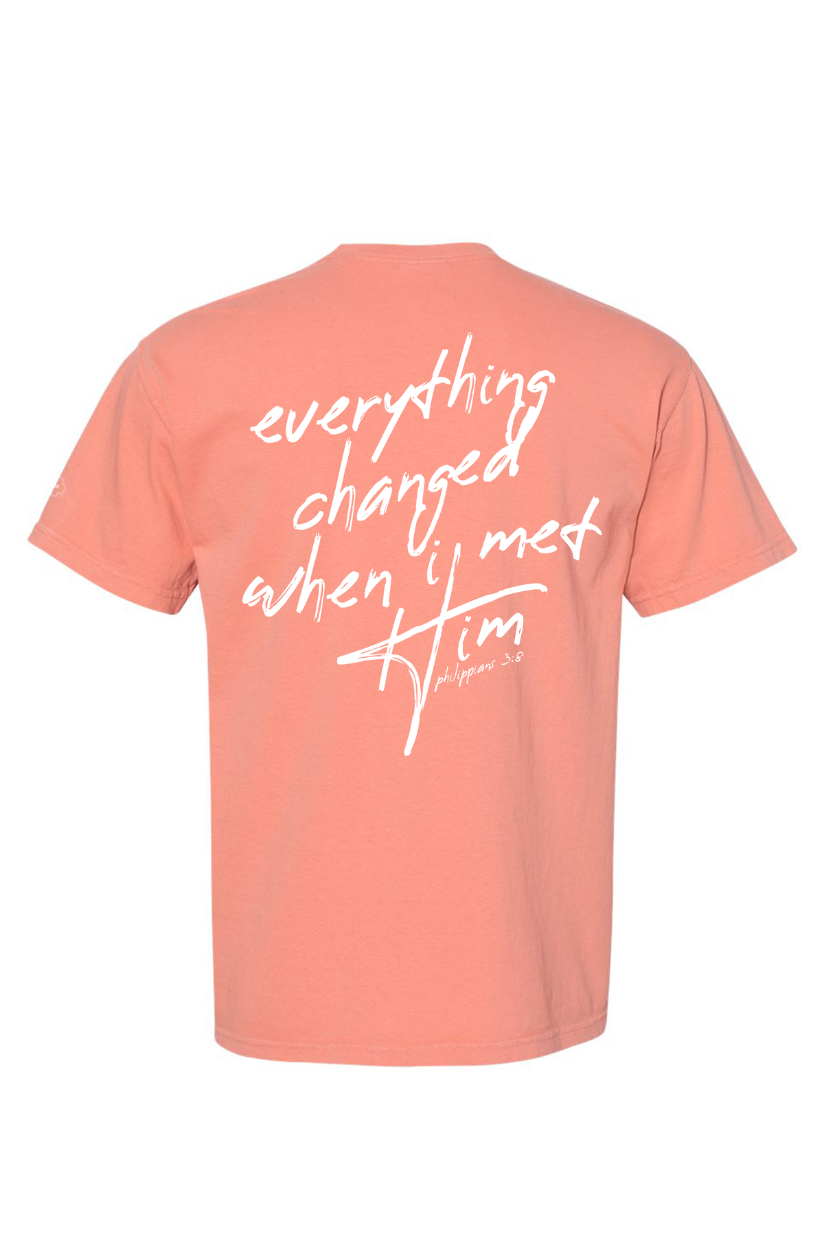 Everything Changed When I Met Him - Unisex Tee